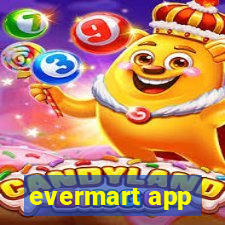 evermart app